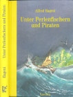Unter Perlenfischern und Piraten